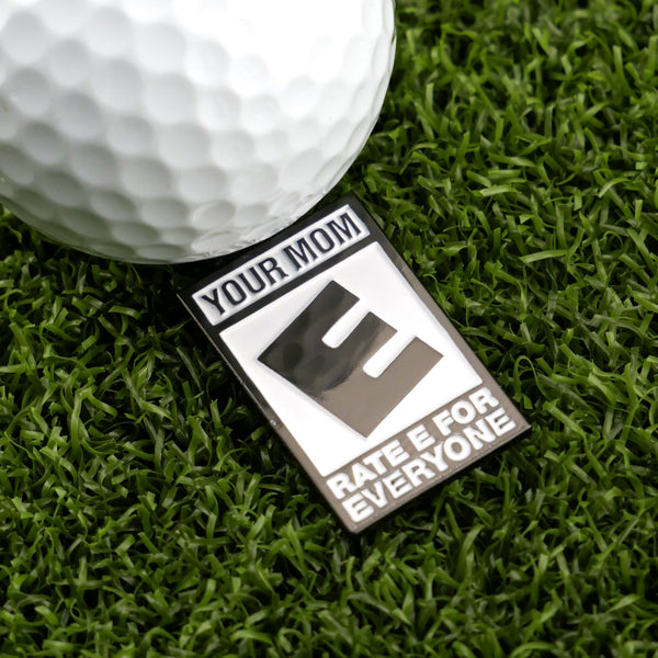 Your Mom “Rated E”