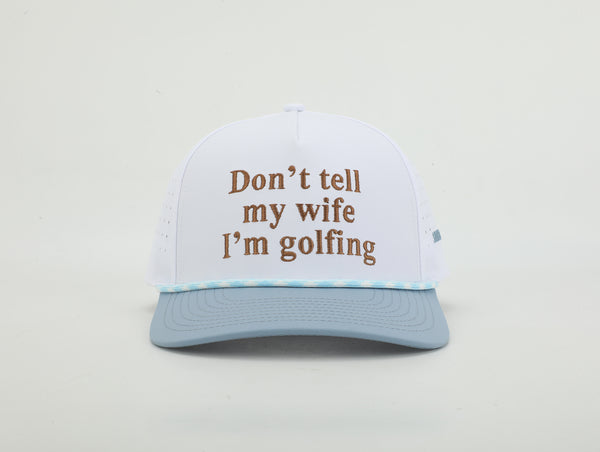 Don't Tell My Wife Hat